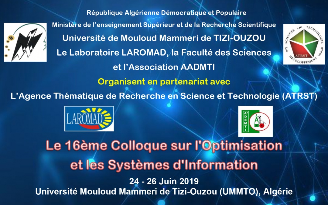 Colloque sur l’Optimisation et les Systèmes d’Information COSI’2019, 24 au 26 Juin 2019, Tizi Ouzou (Algérie)