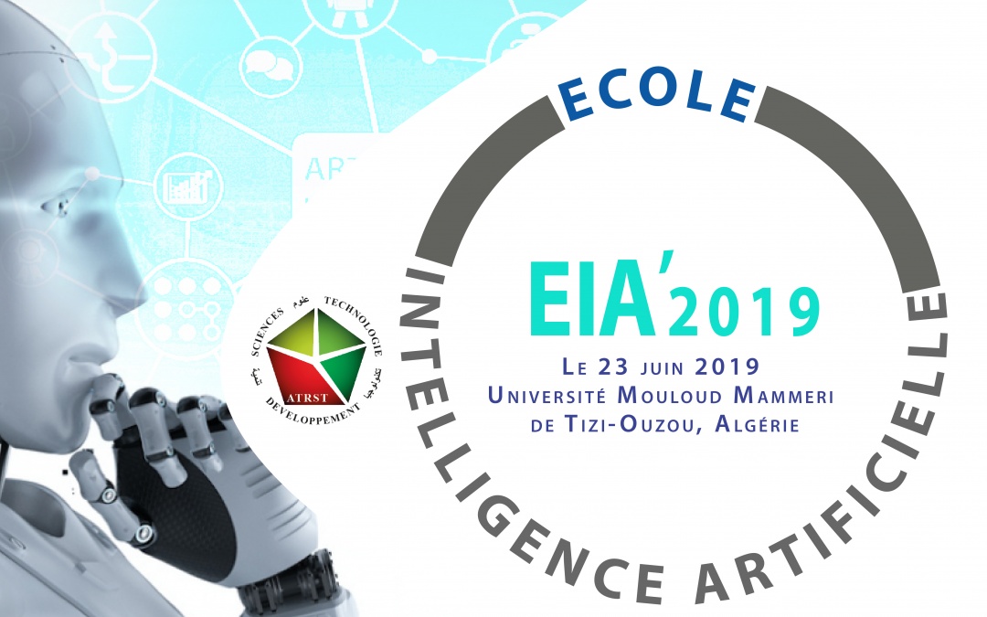 Ecole Intelligence Artificielle, le 23 juin 2019 à l’Université de tizi-ouzou