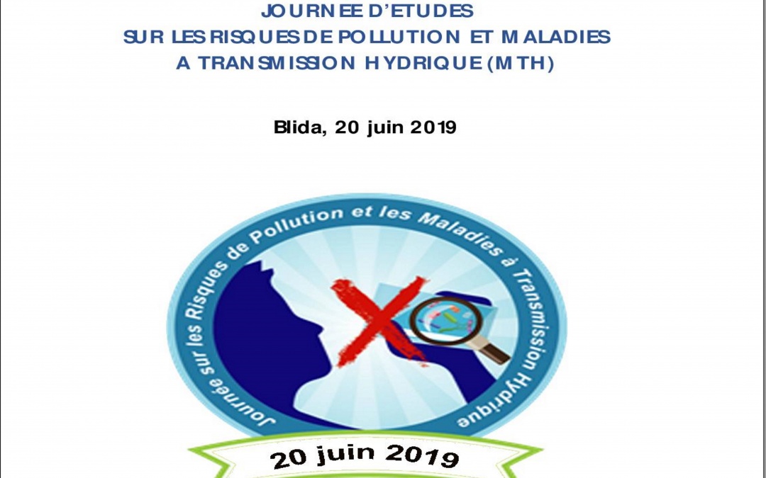 Journée d’études sur les risques de pollution et maladies a transmission hydrique (mth), le 20 Juin 2019