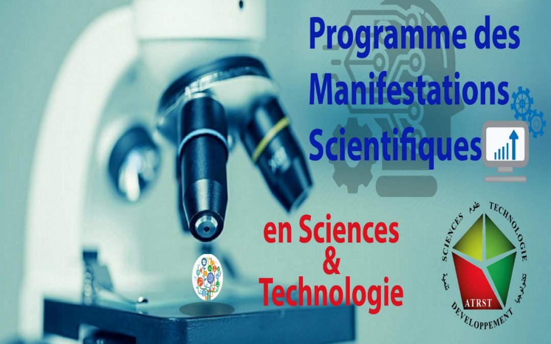 Programme des manifestations scientifiques en sciences et Technologie 2019, mise à jour le : 01/07/2019