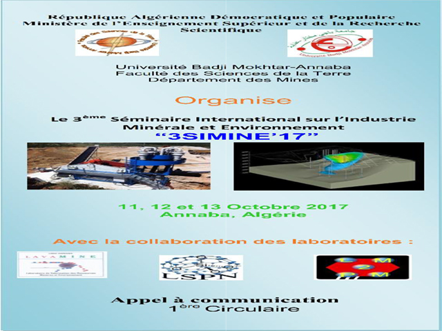 Le 3ème Séminaire International sur l’Industrie Minérale et Environnement  3SIMINE’17, Annaba (11- 13) octobre 2017.