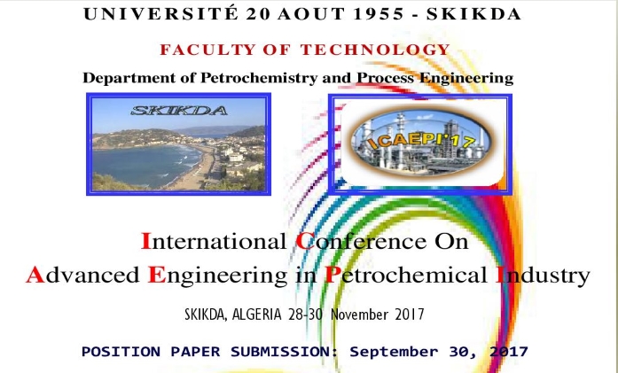 International Conference on advanced engineering in petrochemical industry  ICAEPI’2017, Skikda (28-30) Novembre 2017