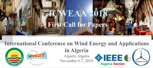 ICWEAA’2018 : International Conference on Wind Energy and Applications in Algeria November 6-7, 2018 Algiers, Algeria